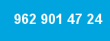 962 901 47 24 962 901 47 24